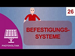 Befestigungssysteme für PV-Modulen: Kurs Photovoltaik #26