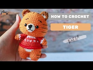 #254 Tiger Amigurumi Free Pattern (2/4) | How to crochet Animal Amigurumi | @AmiSaigon