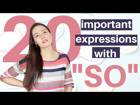 20 IMPORTANT EXPRESSIONS WITH "SO" | English Vocabulary