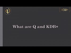 The Q Programming Language and KDB+