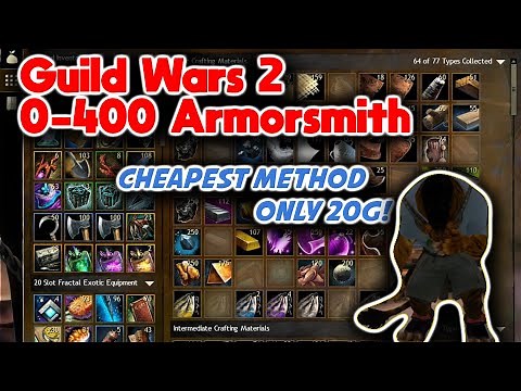 GW2 2021 | 1-400 Armorsmith Guide | Cheapest Way to Level Armorsmith (20 GOLD) | Guild Wars 2