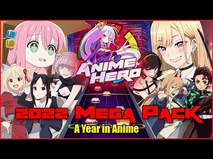 Anime Hero - 2022 Mega Pack | A Year in Anime