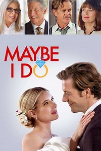 Maybe I Do (2023) - Where to Watch