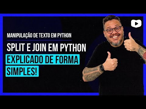 COMO utilizar o SPLIT e o JOIN no PYTHON