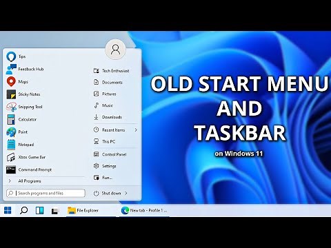 Bringing Back The Old Start Menu And Taskbar To Windows 11