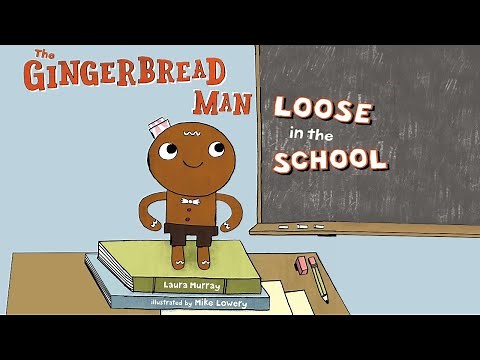 🎒📖The Gingerbread Man Loose in the School by Laura Murray | A Back to School Read Aloud