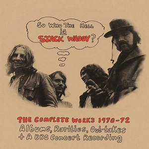 Stack Waddy - So Who The Hell Is Stack Waddy? The Complete Works 1970-72