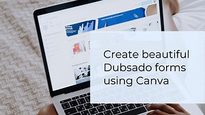 Create Beautiful Dubsado Forms Using Canva