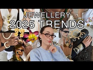THE TOP JEWELLERY TRENDS 2025 - What Jewellery to wear for Spring & Summer 25 / Easy wearable trends