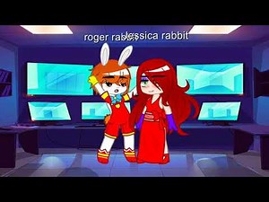 roger rabbit and Jessica rabbit |gacha club|