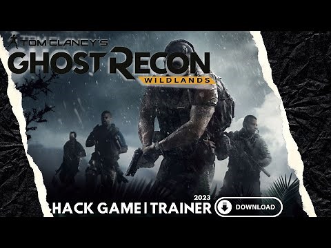 Tom Clancy's Ghost Recon Wildlands Trainer / Ghost Recon trainer 2023