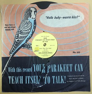 Unknown Artist - Your Parakeet Can Teach Itself To Talk