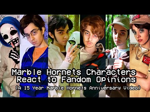 Marble Hornets Characters React to Fandom Opinions