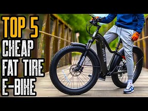 TOP 5 CHEAP FAT TIRE ELECTRIC BIKES ON AMAZON