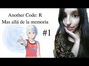 Another Code: R, Más allá de la memoria - Cap 1-1 | Walkthrough Español | Nintendo Wii