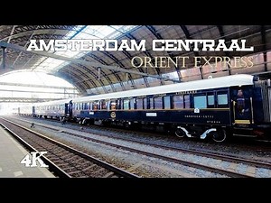 Orient Express in Amsterdam - Venice Simplon VSOE Arrival | Luxury Trainspotting | Jul 22, 2025 | 4K