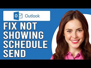 How To Fix Outlook Not Showing Schedule Send (Easy Steps To Resolve Outlook Not Showing Schedule)