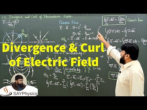 L19.1 Divergence and curl of electrostatic fields: Gauss's law