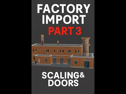DayZ Modding – Factory Building in Blender (Part 3: Scaling & Door Setup)