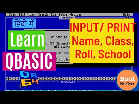 Write program in QBASIC to print name, class, roll number and school using INPUT statement || Hindi