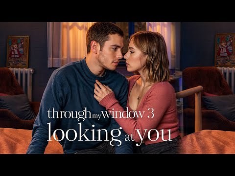 Through My Window 3 Looking At You | A Traves De Tu Mirada Movie Fact | Review & Fact