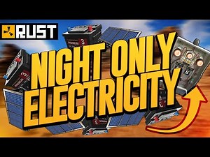 Rust | Night-Time-Only Electricity (TUTORIAL)