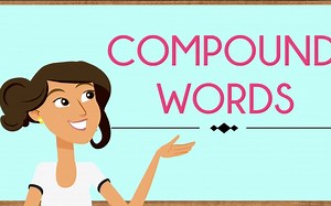 【Grammar】复合词「compound words」｜单词课