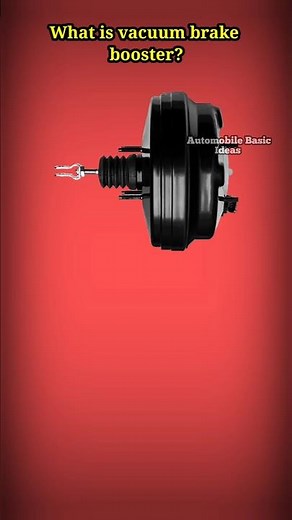 What is Vaccum Brake booster?