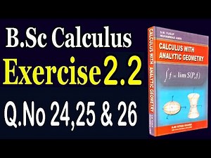 B.Sc Calculus, Exercise 2.2 ( Q.No 24,25 & 26)