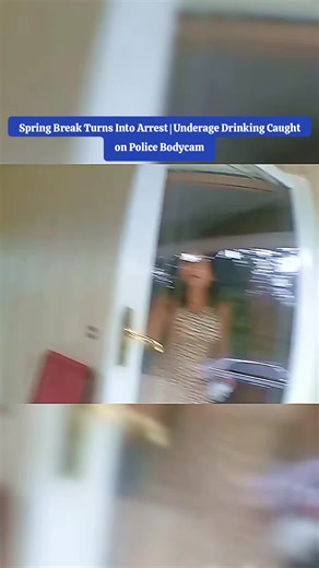 Spring Break Turns Into Arrest | Underage Drinking Caught on Police Bodycam#cops #copsoftiktok