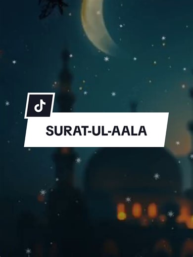 Understanding the Significance of Surah Al-Aala