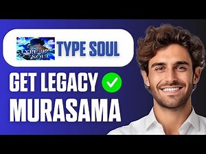 How To Get Legacy Murasama in Type Soul (Full Guide 2026)