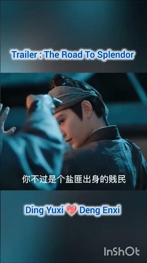 [Trailer] The Road To Splendor #dingyuxi #ติงอวี่ซี #dengenxi #เติ้งเอินซี #พราวพร่างบุปผาตระการ 🌸🩷