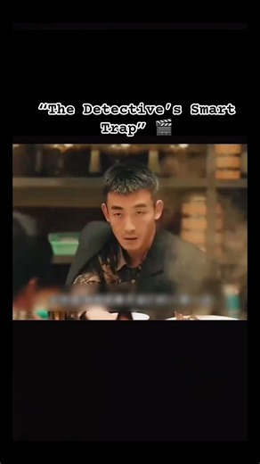 “The Detective’s Smart Trap” 🎬 #foryou #movie #facts #shortvideo #shortdrama