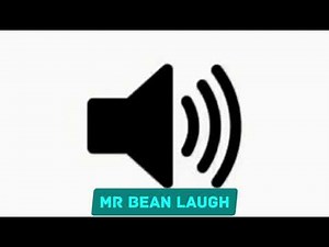 Mr Bean Funny Laugh - Sound Effect