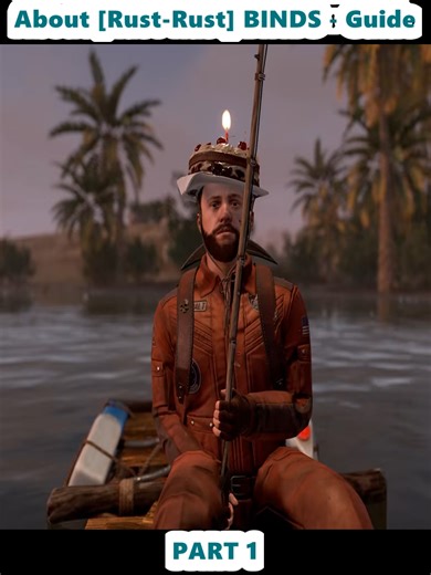 Everything You Need to Know About [Rust-Rust] BINDS - Guide (1)