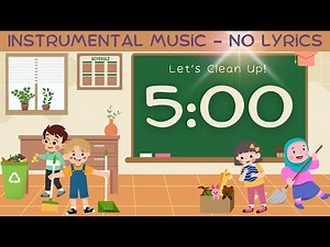 Classroom Clean Up 5 Minute Countdown Timer - No Lyrics