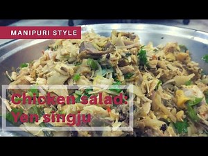 Manipuri singju / yensha singju / chicken salad / Manipuri style / Manipuri food