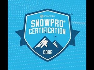 Snowflake: SnowPro Core Certification | My Experience