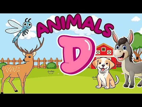Animals for Kids | 20 Animals That Start with D | Learn Animal Names for Kids | Educational Video