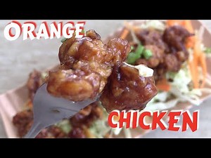 Orange Chicken / The Panda Express Original Orange Chicken / How to Cook Easy Orange Chicken