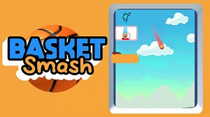 Basket Smash - Hyper casual Mobile Game