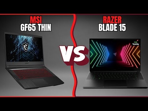 MSI GF65 Thin vs Razer Blade 15
