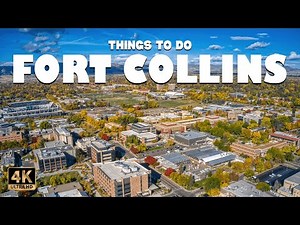 Fort Collins (Colorado) ᐈ 10 Best Things to do | What to do | Fort Collins Travel Guide 4K