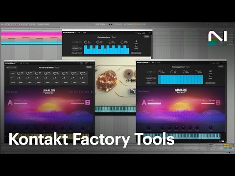 How to use Kontakt 8 Factory Tools | Native Instruments