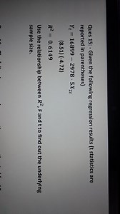 Ques 15: - Given the following regression results (t statistics... | Filo