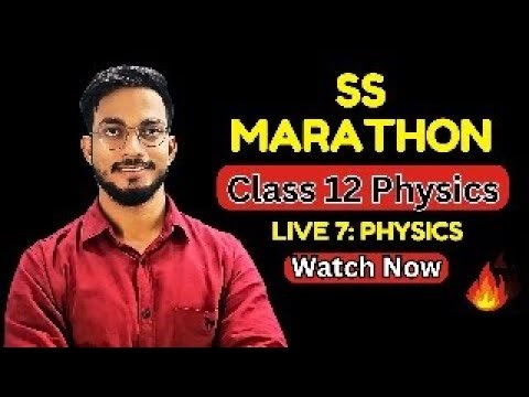 SS Marathon | 12th Physics Live 8 | Complete 12th physics | Mid Term Important Questions Subhash sir