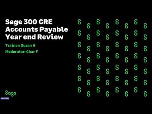 Sage 300 CRE Year end webinar Payable & Year End Processing