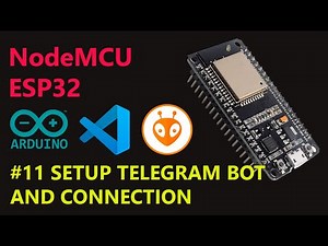 NodeMCU ESP32 | #11 . TELEGRAM BOT CONNECTION SETUP - BAHASA INDONESIA
