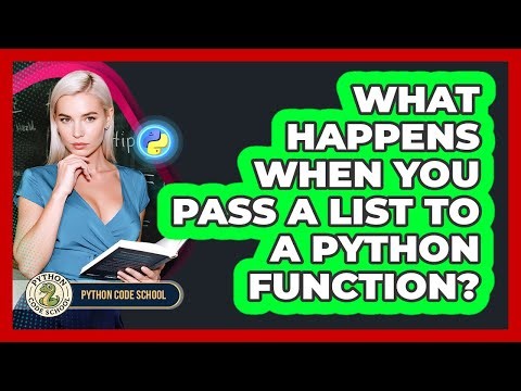 What Happens When You Pass A List To A Python Function? - Python Code School